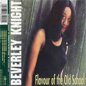 Beverley Knight - Flavour Of The Old School