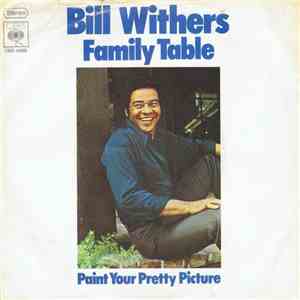 Bill Withers - Family Table