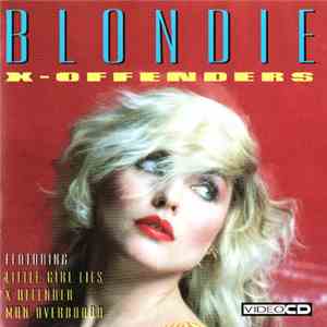 Blondie - X-Offenders