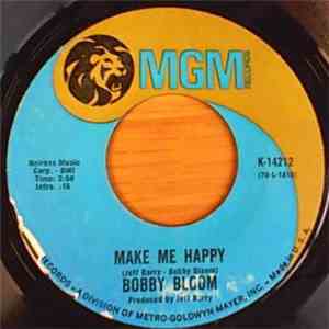 Bobby Bloom - Make Me Happy / This Thing I've Gotten Into