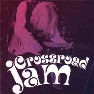 Crossroad Jam - Crossroad Jam