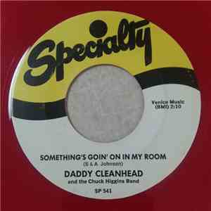 Daddy Cleanhead And The Chuck Higgins Band - Something's Goin' On In My Roo ...