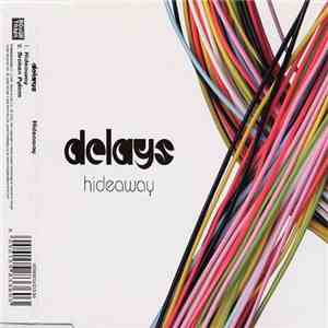 Delays - Hideaway