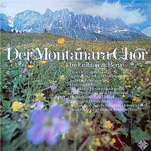 Der Montanara Chor - Im Frühtau Zu Berge