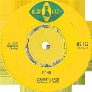 Dermott Lynch - I've Got Everything / Echo