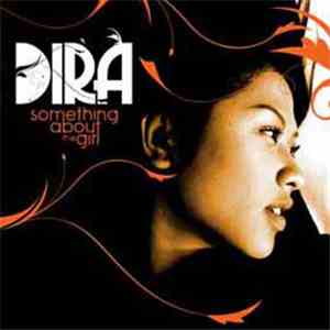 Dira - Something About The Girl