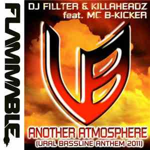 DJ Fillter & Killaheadz Feat. MC B-Kicker - Another Atmosphere (Ural Bassli ...