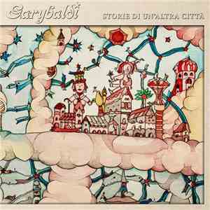 Garybaldi - Storie Di Un'Altra Città
