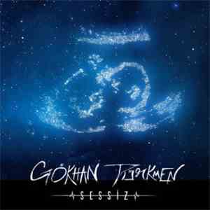 Gökhan Türkmen - Sessiz