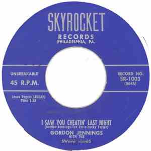 Gordon Jennings With The Swing Kings - I Saw You Cheatin Last Night