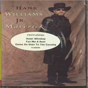 Hank Williams Jr. - Maverick