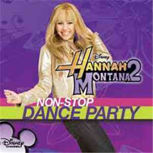 Hannah Montana - Hannah Montana 2: Non-Stop Dance Party