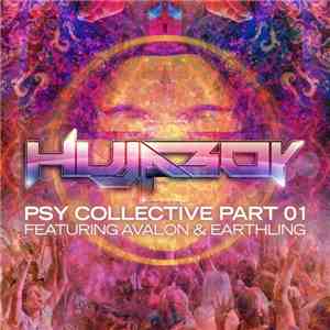 Hujaboy Featuring Avalon  & Earthling  - Psy Collective Part 01