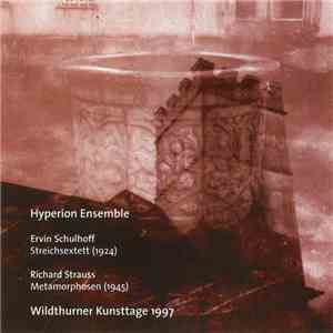Hyperion Ensemble - Erwin Schulhoff, Richard Strauss - Wildthurner Kunstta ...