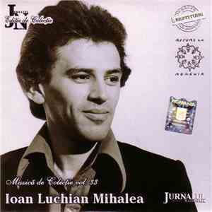 Ioan Luchian Mihalea - Ioan Luchian Mihalea
