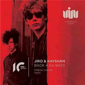 Jiro  & Kayshan - Back 4 Da Bass