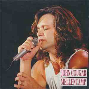 John Cougar Mellencamp - Love And Happiness In Small Towns