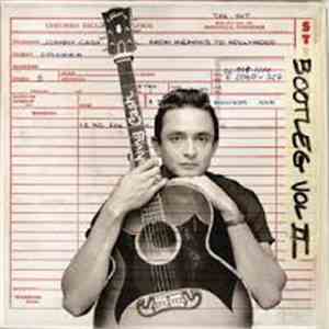 Johnny Cash - Bootleg Vol II - From Memphis To Hollywood