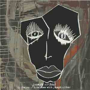 Joseph Arthur - In The Sun