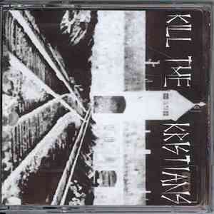 Kill The Kristians - The Final Solution