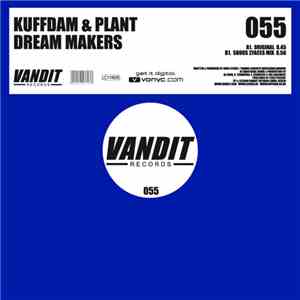 Kuffdam & Plant - Dream Makers