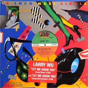 Larry Wu - Let Me Show You