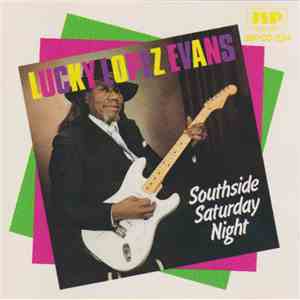 Lucky Lopez Evans - Southside Saturday Night