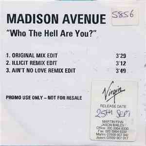 Madison Avenue - Who The Hell Are You?