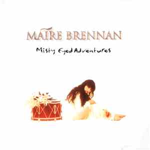 Máire Brennan - Misty Eyed Adventures