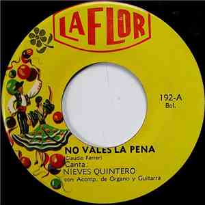 Nieves Quintero - No Vales La Pena