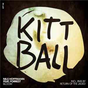 Nils Hoffmann Feat. Forrest - Bloom