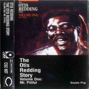 Otis Redding - The Otis Redding Story Volume One: Mr. Pitiful