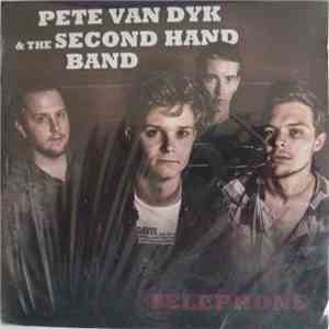 Pete Van Dyk & The Second Hand Band - Telephone