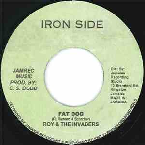 Roy & The Invaders  - Fat Dog