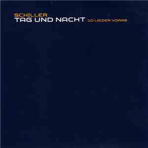 Schiller - Tag Und Nacht - 10 Lieder Vorab