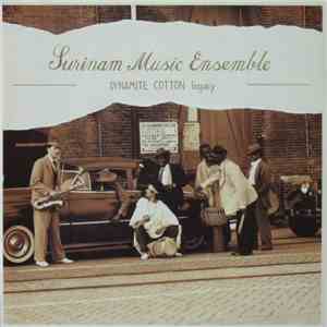 Surinam Music Ensemble - Dynamite Cotton Legacy