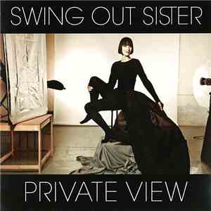 Swing Out Sister - Private View + Tokyo Stories