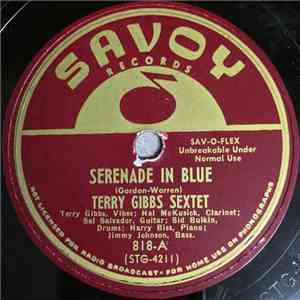 Terry Gibbs Sextet - Serenade In Blue / I've Got You Under My Skin