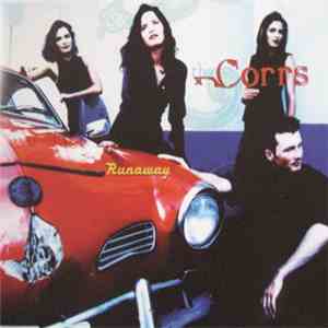 The Corrs - Runaway
