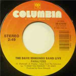 The Dave Edmunds Band Live - Paralyzed / Here Comes The Weekend