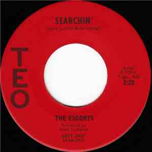 The Escorts  - Searchin' / Turn On Your Love Light