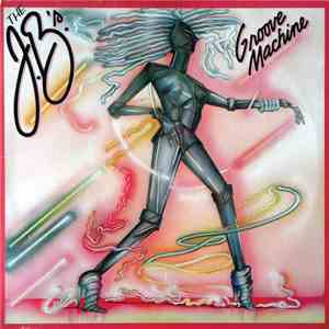 The J.B.'s - Groove Machine