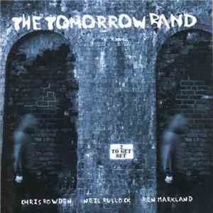 The Tomorrow Band - 2 To Get Set