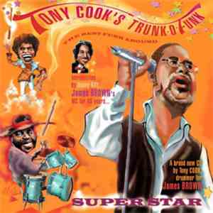 Tony Cook's Trunk-O-Funk - Superstar