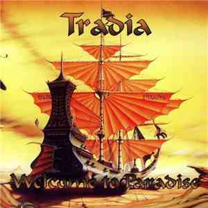 Tradia - Welcome To Paradise