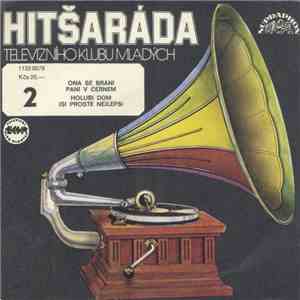 Various - Hitšaráda Televizního Klubu Mladých 2