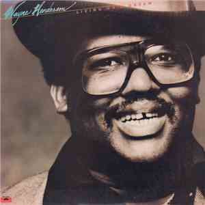 Wayne Henderson - Living On A Dream