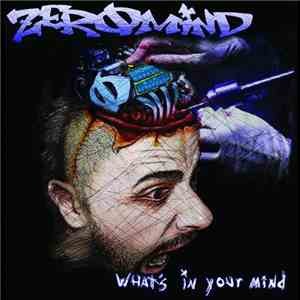 Zeromind - What's In Your Mind