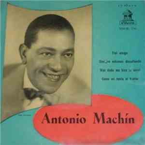 Antonio Machín Y Su Conjunto - Fiel Amigo