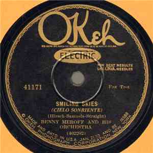 Benny Meroff And His Orchestra - Smiling Skies / Me And The Man In The Moon